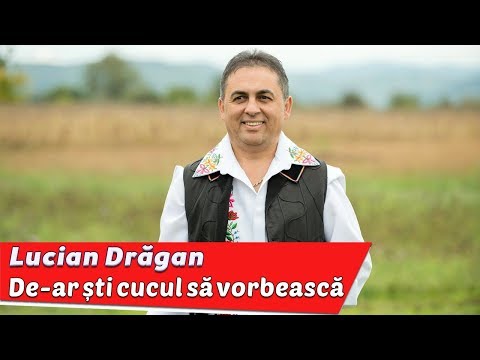 Lucian Dragan - De-ar sti cucul sa vorbeasca | www.luciandragan.ro