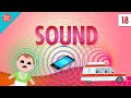 Sound: Crash Course Physics #18 - CrashCourse Sound: Crash Course Physics #18