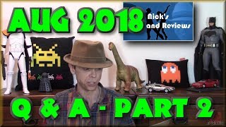 Q & A - August 2018 - PART 2
