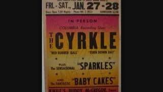 We Had A Good Thing Going - The Cyrkle - 1967
