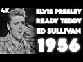 [4K] Elvis Presley – "Ready Teddy" 1956