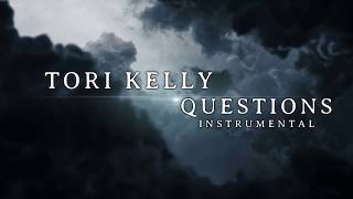 Tori Kelly - Questions - Instrumental Track with Lyrics