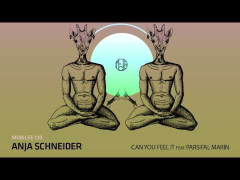Anja Schneider feat. Parsifal Marin - Can You Feel It - mobilee130