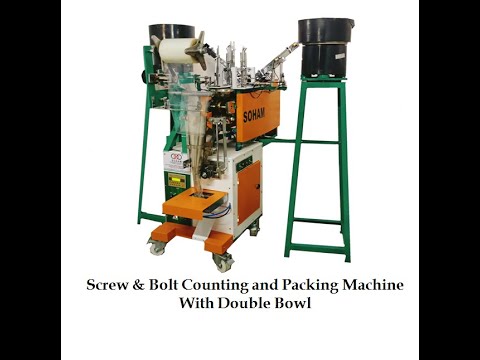 Screw & Bolt Counting and Packing Machine With Double Bowl