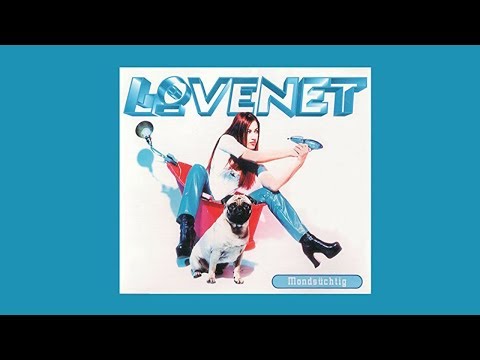 LOVENET "Mondsüchtig" - Remastered 2018 (Official Video)
