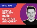 Simple Project Basic Mutation And Query GraphQL Editor Tutorial