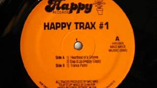Mad Mike (Banks) - Clap It Up (Happy Claps) mixed by D-HA   [Happy Records, 1992]