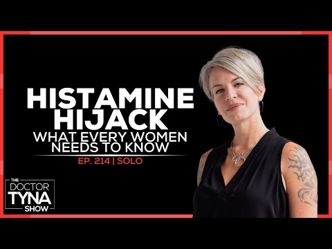 EP. 214 | Histamine Hijack: What Every Woman Needs To Know | Solo