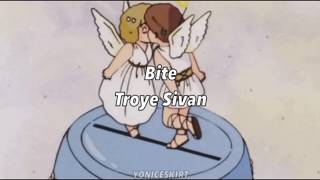 Bite — Troye Sivan // Lyrics