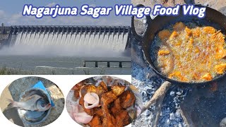 Nagarjuna Sagar Dam Trip All Gates Opened ll Village Food Vlog ll Street Food Fish Fry Village style