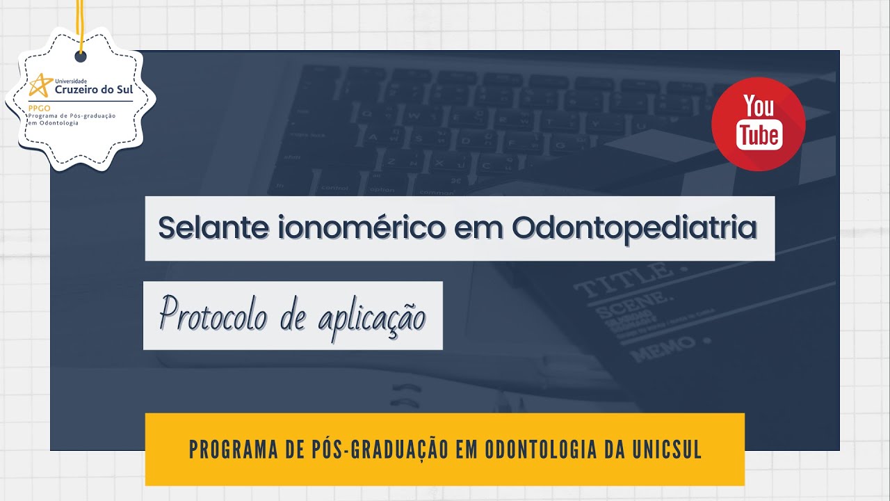Selante Ionomérico em Odontopediatria