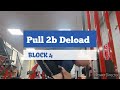 DVTV: Block 4 Pull 2b Deload