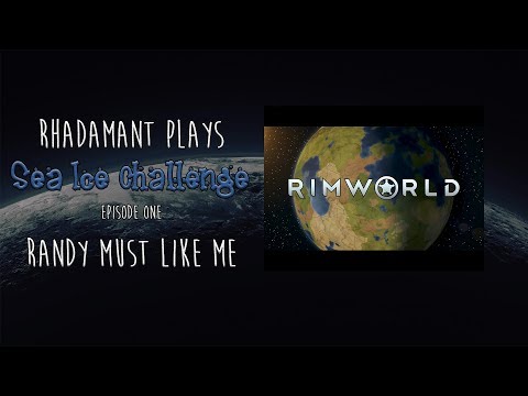 RimWorld 1.0 / Sea Ice Challenge / EP 1 / Randy Must Like Me