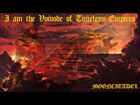 MOONCITADEL (fin) "I am the Voivode of Timeless Empires" PREVIEW SONG