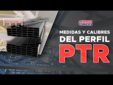 Perfil PTR ¡Conoce sus medidas y calibres más útiles en construcción!