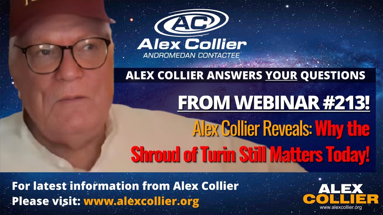 Alex Collier Reveals Why the Shroud of Turin Still Matters Today!