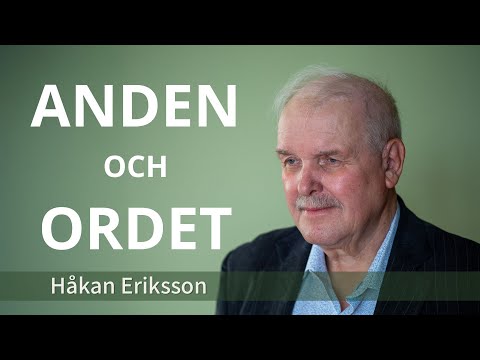 Håkan Eriksson - Anden och Ordet