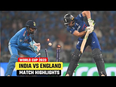 India vs England World Cup 2023 Match Highlights | Ind vs Eng Match Highlights 2023