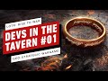 Devs in the Tavern #01 | LOTR: Rise to War | Geo-strategic Seasonal Wargame | So it begins