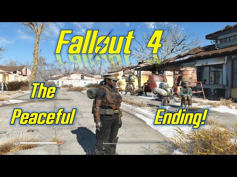 Fallout 4, Ep 31 - the Peaceful Ending with Lots of Mods Series
