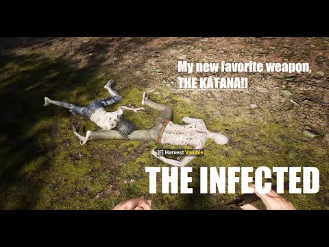 The Infected Ep. 68 - My new favorite weapon, THE KATANA!!