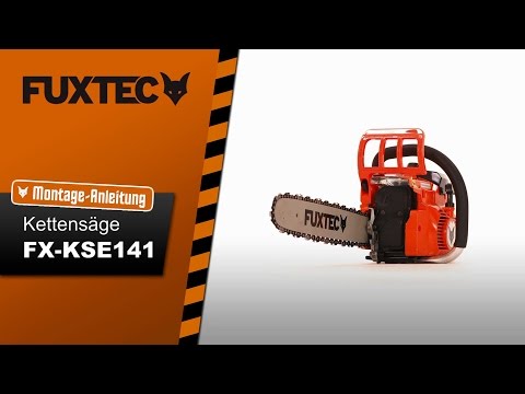 Montage-Anleitung FUXTEC Kettensäge FX-KSE141