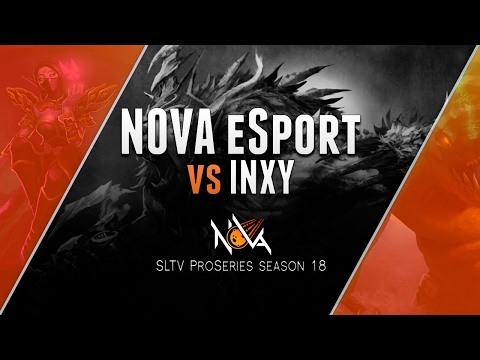 NOVA eSport vs. INXY @ SLTV ProSeries Season 18