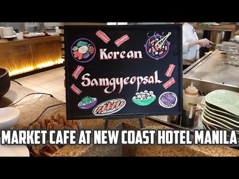 Market Cafe at the 3rd Floor of New Coast Hotel Manila