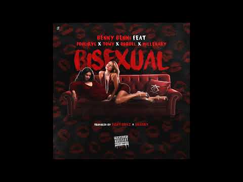 Benny Benni Ft. Pouliryc, Towy, Osquel & Millenary - Bisexual (Canales Inc Vol. 1)
