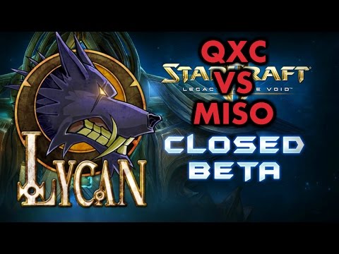 QXC vs MISO (TvT) G2 - LOTV Lycan League