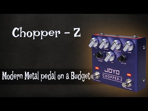 Joyo - Chopper -Z pedal