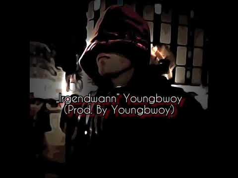 „Irgendwann” Youngbwoy (prod. By Youngbwoy)