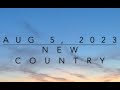 New Country Music August 5 2023