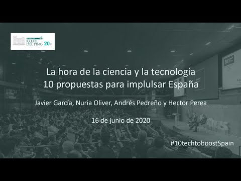 , title : 'Diálogo: La hora de la ciencia y la tecnología 10 propuestas para impulsar España'