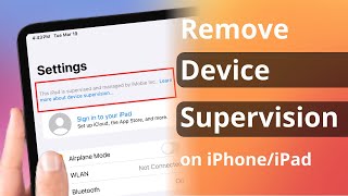 How to Remove Device Supervision from iPhone/iPad 2024