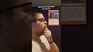 Confused Thoughts With EDH_Dreamer #magicthegathering #deepthoughts #mtg #confused