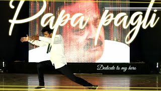 Pa pa pagli | Dance |  sachin -Jigar | Sonu Nigam|Dance showcase |Dedicated to father | JOSH2K19