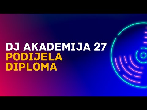 Dj Akademija 27 - Podijela diploma  /19.05.2023./