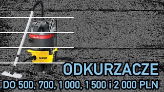 Najlepszy odkurzacz warsztatowy / przemysłowy - jaki model kupić - RAN