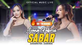 Download lagu Ajeng Febria - Sabar ( Music Live) l Duh Sayang Ngapuntene Saestu mp3 Download lagu Ajeng Febria - Sabar ( Music Live) l Duh Sayang Ngapuntene Saestu mp3