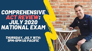 Comprehensive ACT Review and AMA -- July 2020 National ACT Exam