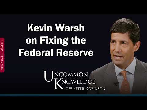Inflation Is A Choice: Kevin Warsh On Fixing The Federal Reserve | Hoover Institution