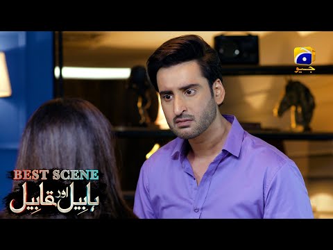 Habil Aur Qabil Episode 44 | Best Scene 03 | Asad Siddiqui - Nawal Saeed | Har Pal Geo