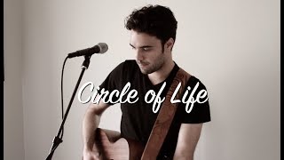 Circle of Life - The Lion King 2019 Acoustic Cover