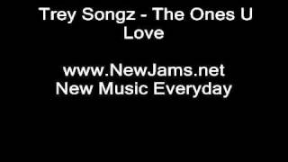 Trey Songz - The Ones U Love (NEW 2010)