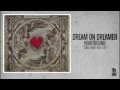 Dream On Dreamer - Come Home True Love ...