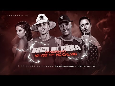MANEIRINHO NA VOZ PART. MC CALVIN - BECO DO GERA