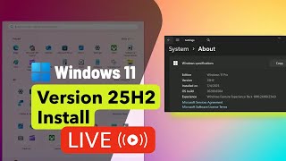 Editing How to get the Windows 11 2025 Update before everyone else