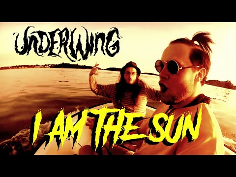 OFFICIAL MUSIC VIDEO: Underwing - I Am The Sun