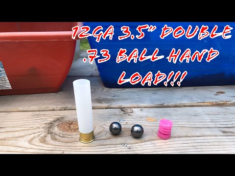 12 Gauge 3.5” Double .73 Round Ball Hunting Load
